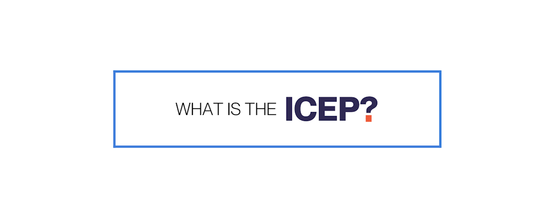 What is the ICEP?